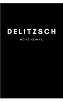 Delitzsch: Notizbuch, Notizblock, Notebook - Liniert, Linien, Lined - DIN A5 (6x9 Zoll), 120 Seiten - Deine Stadt, Dorf, Region, Liebe und Heimat