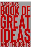 Florentia's Book of Great Ideas and Thoughts