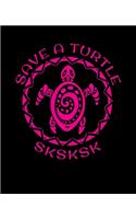 SKSKSK Save A Turtle: And I oop Hexagon Paper Notebook Hex Grid 0.2 Inch Per Side Small Honeycomb Paper (7.5 x 9.25)