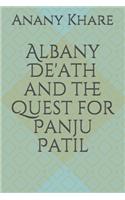 Albany De'ath and the Quest for Panju Patil