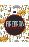 Firearms Record Book: ATF Bound Book, Gun Inventory, FFL A&D Book, Firearms Record Book, Cute Australia Cover(93 Firearms Record Books)