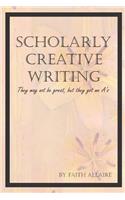 Scholarly Creative Writing