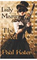 Lily Marin - The Novel