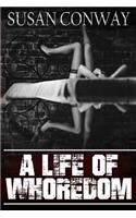 Life of Whoredom