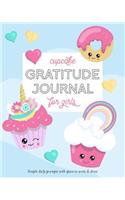 Cupcake Gratitude Journal for Girls: Simple Daily Prompts with Space to Write & Draw