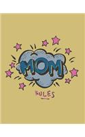 Mom rules: Mom rules on yellow cover (8.5 x 11) inches 110 pages, Blank Unlined Paper for Sketching, Drawing, Whiting, Journaling & Doodling(5 Mom Rules on Yellow Sketchbook)