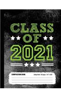 Class of 2021 Composition Book, College Ruled, 150 pages (7.44 x 9.69)