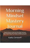 Morning Mindset Mastery Journal
