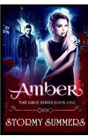 Amber: The Grue, Part One