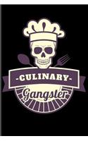 Culinary Gangster: Cooking Journal Notebook