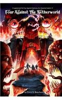 Four Against the Netherworld: A supplement for Four Against Darkness, for character levels 6-9