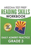 ARIZONA TEST PREP Reading Skills Workbook Daily AzMERIT Practice Grade 3