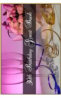 30th Birthday Guest Book: Keepsake Visitor Note Book for Party Guest Sign-Ins
