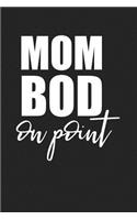 Mom Bod on Point