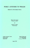 Public Attitude to Whales: Results of a Six-Country Survey (Miscellaneous Publications Series)