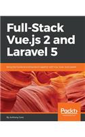 Full-Stack Vue.js 2 and Laravel 5