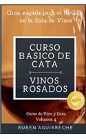 Curso Básico de Cata (Vinos Rosados)