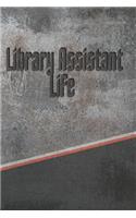 Library Assistant Life
