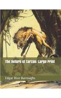 The Return of Tarzan: Large Print