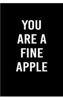 You Are a Fine Apple