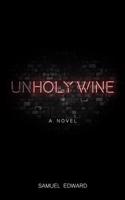 Unholy Wine