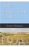 Who Owns Your Soul?