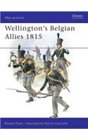 Wellington's Belgian Allies 1815