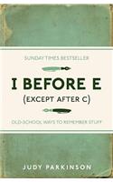 I Before E (Except After C)