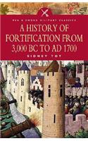 History of Fortification from 3000 BC to Ad 1700