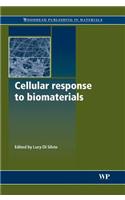 Cellular Response to Biomaterials