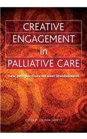 Creative Engagement in Palliative Care