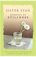 Moments of Stillness
