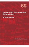 Logic and Conditional Probability: A Synthesis