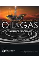 High Performance Polymers for Oil & Gas 2013 Conference Proceedings