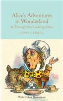 Alice's Adventures in Wonderland & Through the Looking-Glass