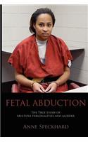Fetal Abduction