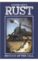 Rust Vol. 2: Secrets of the Cell