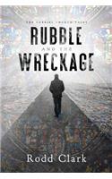 Rubble and the Wreckage
