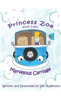 Princess Zoe and Her Marvelous Carriage