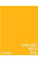 Marigold Yellow Super Large Sketchbook: Big Softcover Sketchbook, 625 Pages, Giant Sketchbook, Large Sketchbook for Drawing