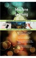 Machine Learning Complete Self-Assessment Guide