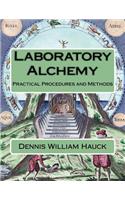 Laboratory Alchemy