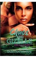 Chaos & Gizelle: Thug Luvin'