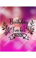 Birthday Tracker Book: Personal Calendar Of Important Celebrations Plus Gift And Card Log (Perpetual Event Calendars)(V2)