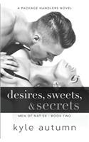 Desires, Sweets, & Secrets (Men of Natex #2)