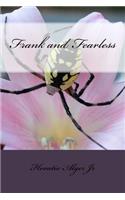 Frank and Fearless