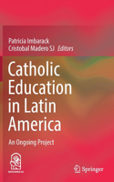 Catholic Education in Latin America