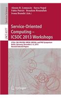 Service-Oriented Computing--Icsoc 2013 Workshops