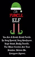 Funcle Elf: Funny Gifts from Niece Nephew for Worlds Best and Awesome Uncle Ever - Donald Trump Terrific Sibling Funny Gag Gift Idea - Composition Notebook For 