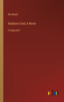Rainbow's End; A Novel